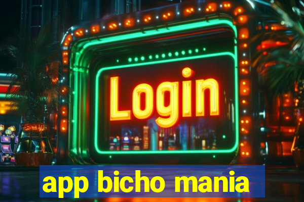 app bicho mania